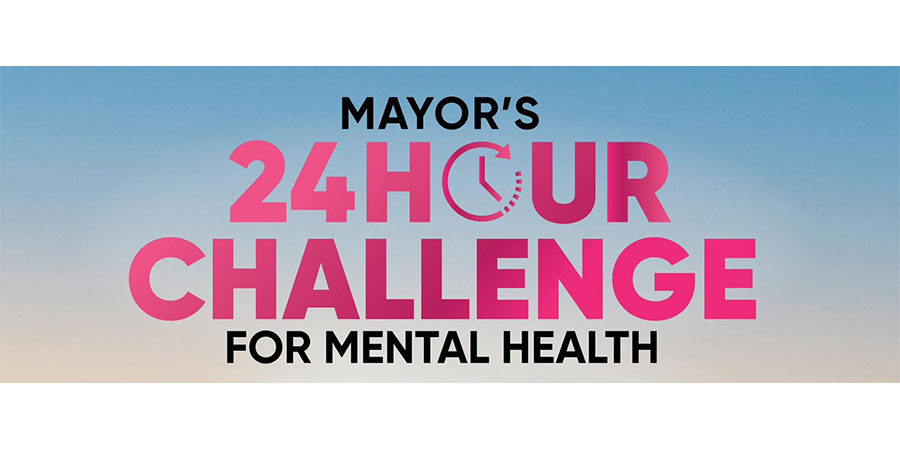 Mayor's 24-Hour Challenge for Mental Health
