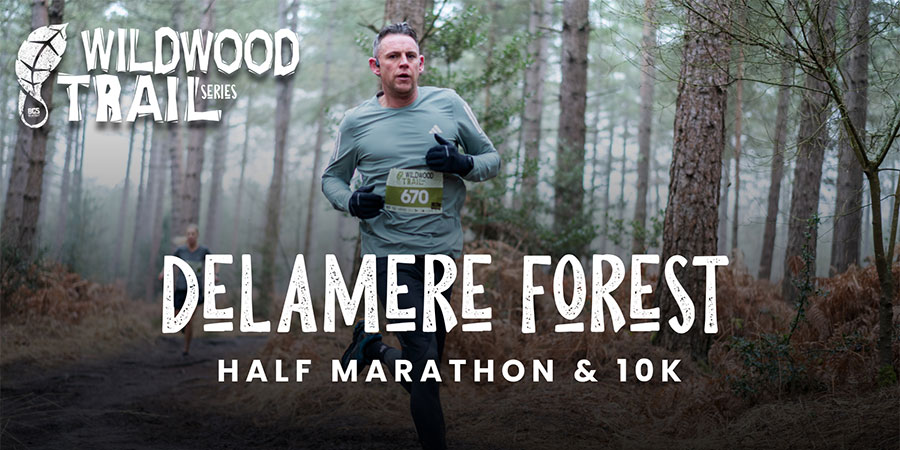 Delamere Forest Wildwood Trail Series