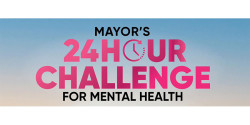 Mayor's 24-Hour Challenge for Mental Health