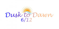 Dusk to Dawn 6/12