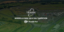 Trasna Mondello Park 10K & Half Marathon