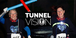 Tunnel Vision Night & Dawn Runs