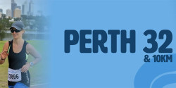 Perth 32 & 10K