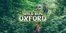 Wild Run Oxford
